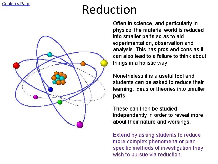 Contents Page Reduction Often in science, and particularly in physics, the material world is