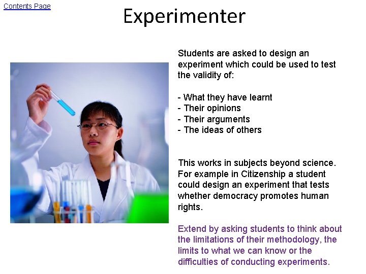 Contents Page Experimenter Students are asked to design an experiment which could be used