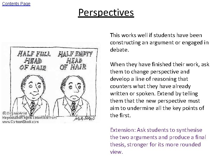 Contents Page Perspectives This works well if students have been constructing an argument or