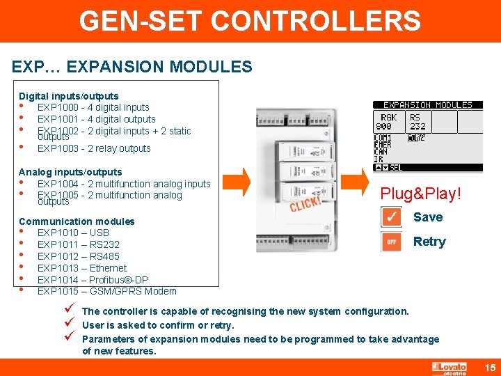 GEN-SET CONTROLLERS EXP… EXPANSION MODULES Digital inputs/outputs • EXP 1000 - 4 digital inputs