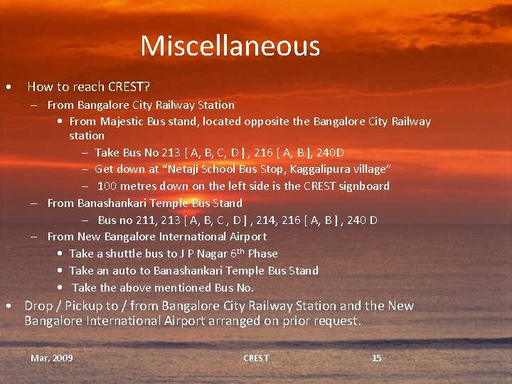 Miscellaneous • How to reach CREST? – From Bangalore City Railway Station • From