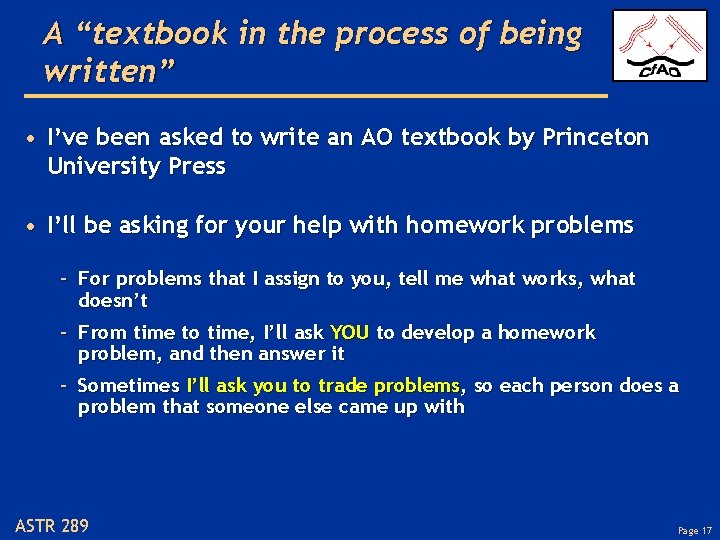 A “textbook in the process of being written” • I’ve been asked to write