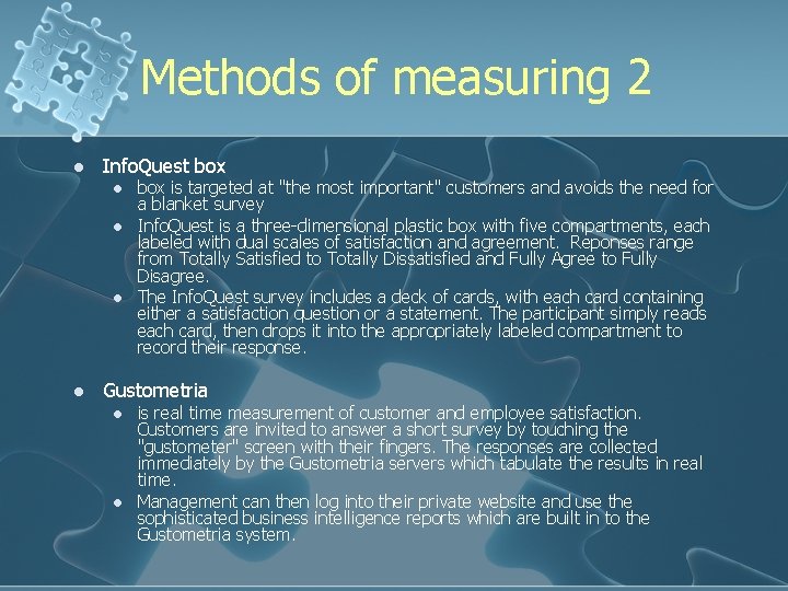 Methods of measuring 2 l Info. Quest box l l box is targeted at