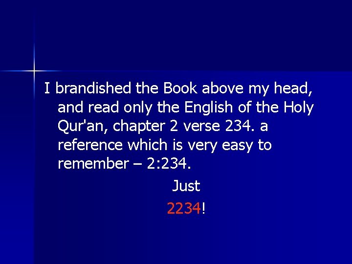 I brandished the Book above my head, and read only the English of the I brandished the Book above my head, and read only the English of the