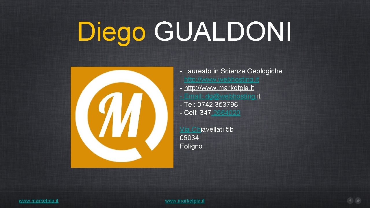 Diego GUALDONI - Laureato in Scienze Geologiche - http: //www. webhosting. it - http: