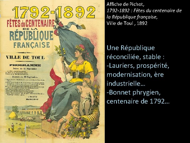 Affiche de Pichot, 1792 -1892 : Fêtes du centenaire de la République française, Ville