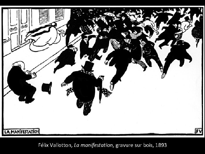 Félix Vallotton, La manifestation, gravure sur bois, 1893 