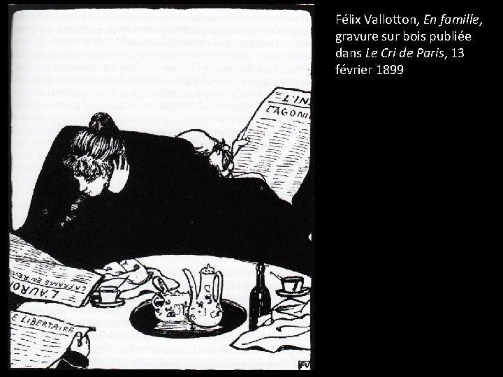 Félix Vallotton, En famille, gravure sur bois publiée dans Le Cri de Paris, 13