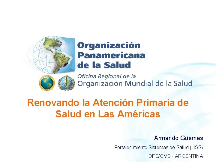 Renovando la Atencin Primaria de Salud en Las