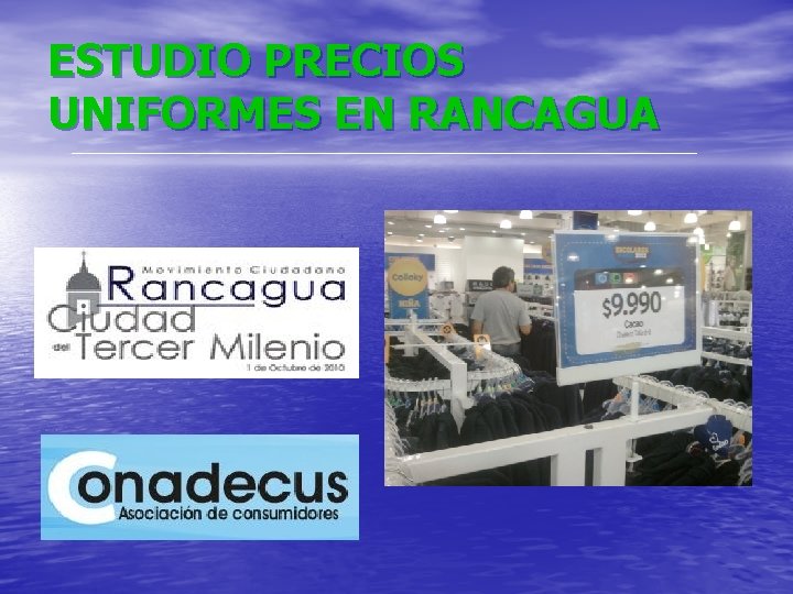 ESTUDIO PRECIOS UNIFORMES EN RANCAGUA 