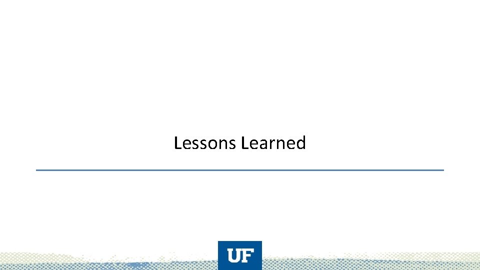 Lessons Learned 