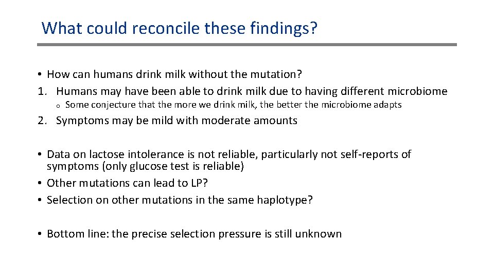 What could reconcile these findings? • How can humans drink milk without the mutation? What could reconcile these findings? • How can humans drink milk without the mutation?