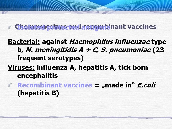 Chemovaccines andantigens recombinant vaccines Isolated protected Bacterial: against Haemophilus influenzae type b, N. meningitidis