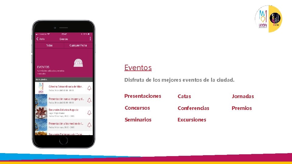 Eventos Disfruta de los mejores eventos de la ciudad. Presentaciones Catas Jornadas Concursos Conferencias