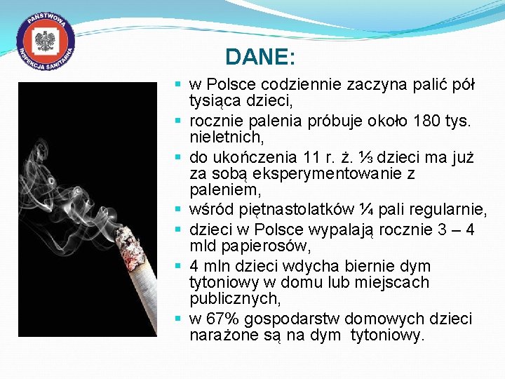 DANE: § w Polsce codziennie zaczyna palić pół tysiąca dzieci, § rocznie palenia próbuje
