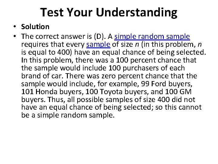 Test Your Understanding • Solution • The correct answer is (D). A simple random