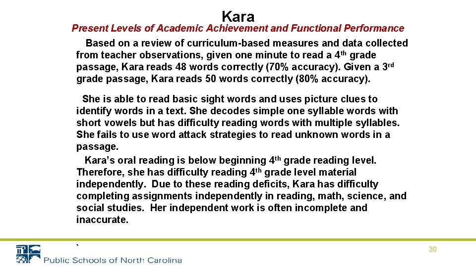 Kara Present Levels of Academic Achievement and Functional Performance Based on a review of