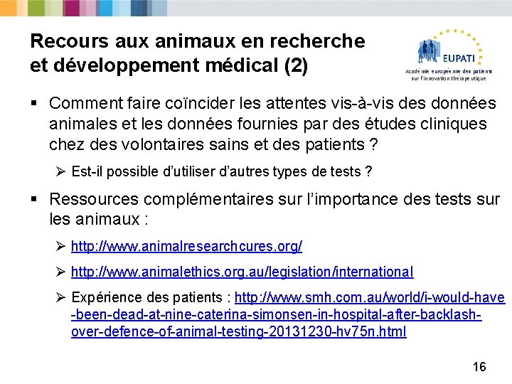 Recours aux animaux en recherche et développement médical (2) Académie européenne des patients sur