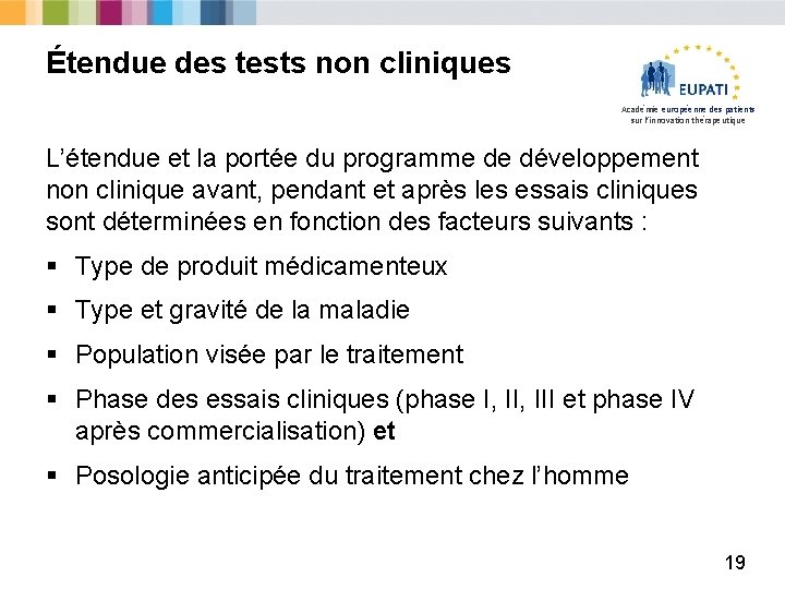 Étendue des tests non cliniques Académie européenne des patients sur l’innovation thérapeutique L’étendue et