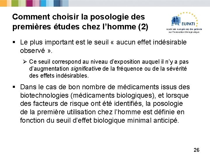 Comment choisir la posologie des premières études chez l’homme (2) Académie européenne des patients