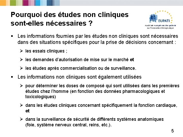 Pourquoi des études non cliniques sont-elles nécessaires ? Académie européenne des patients sur l’innovation