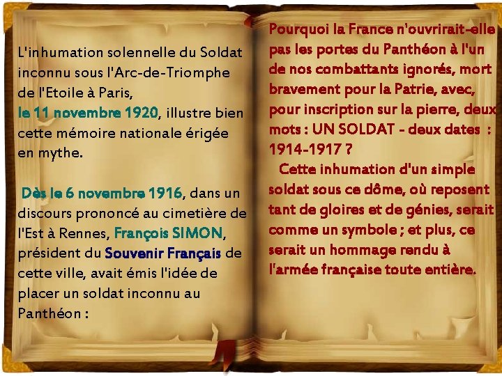 L'inhumation solennelle du Soldat inconnu sous l'Arc-de-Triomphe de l'Etoile à Paris, le 11 novembre