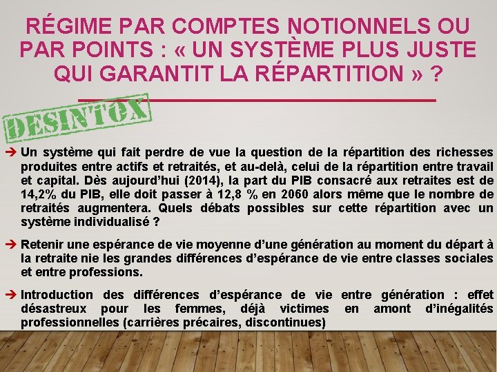 RÉGIME PAR COMPTES NOTIONNELS OU PAR POINTS : « UN SYSTÈME PLUS JUSTE QUI