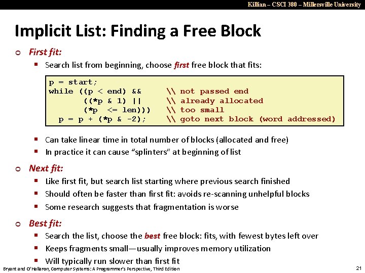 Killian – CSCI 380 – Millersville University Implicit List: Finding a Free Block ¢