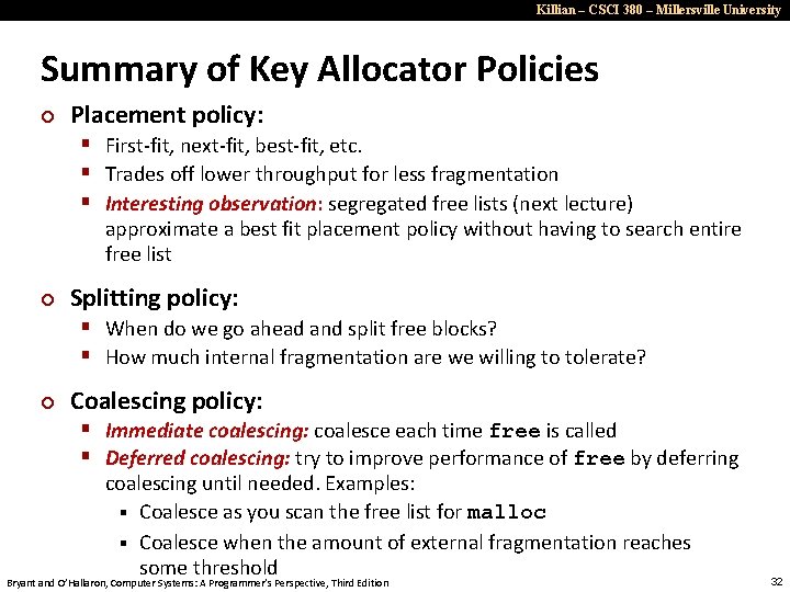 Killian – CSCI 380 – Millersville University Summary of Key Allocator Policies ¢ Placement