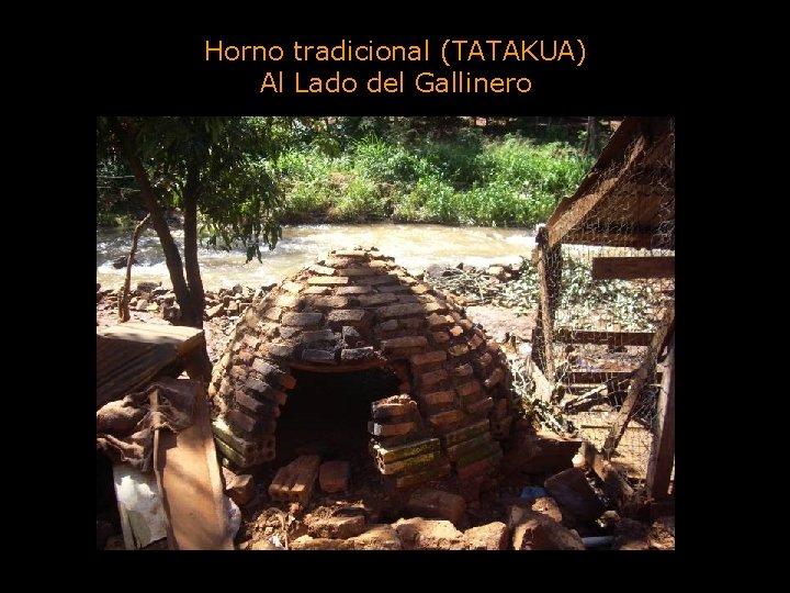 Horno tradicional (TATAKUA) Al Lado del Gallinero 