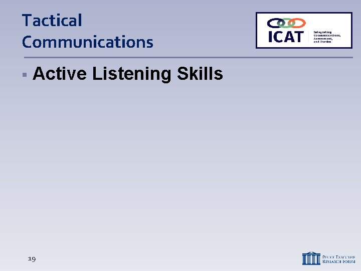 Tactical Communications Active Listening Skills 19 