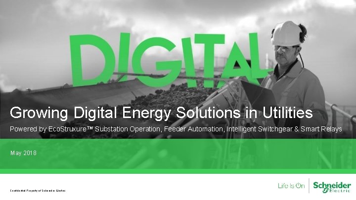 Growing Digital Energy Solutions in Utilities Powered by Eco. Struxure™ Substation Operation, Feeder Automation,