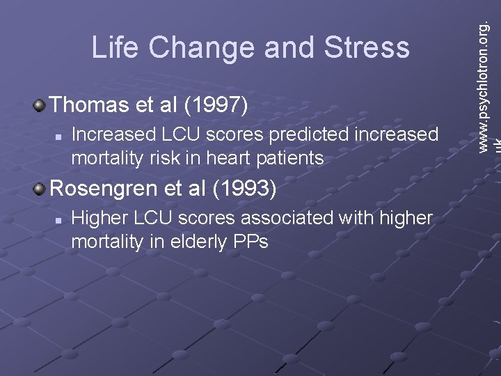 Thomas et al (1997) n Increased LCU scores predicted increased mortality risk in heart