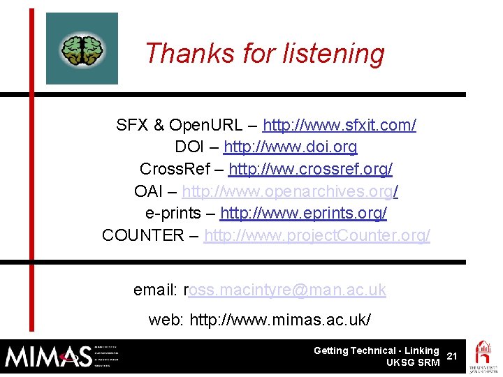 Thanks for listening SFX & Open. URL – http: //www. sfxit. com/ DOI –