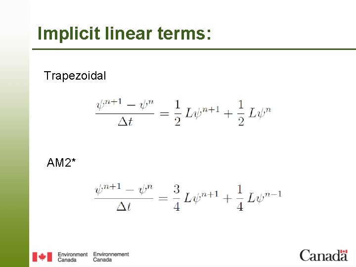 Implicit linear terms: Trapezoidal AM 2* 