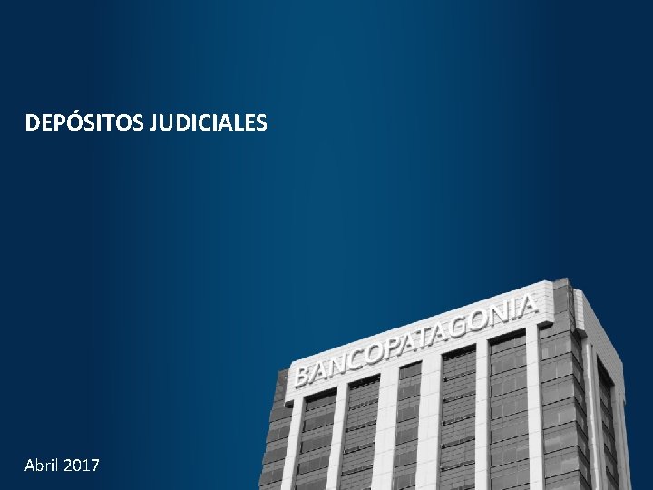 DEPÓSITOS JUDICIALES Abril 2017 