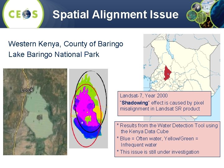 Spatial Alignment Issue Western Kenya, County of Baringo Lake Baringo National Park Landsat-7, Year