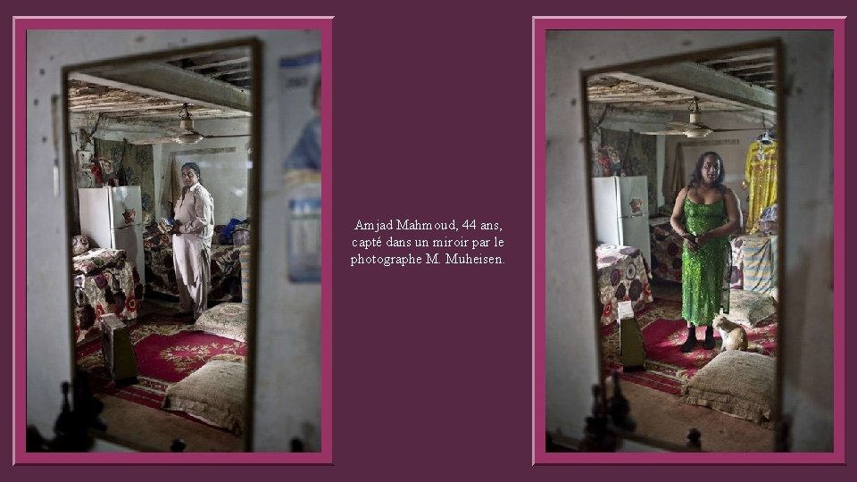 Amjad Mahmoud, 44 ans, capté dans un miroir par le photographe M. Muheisen. 