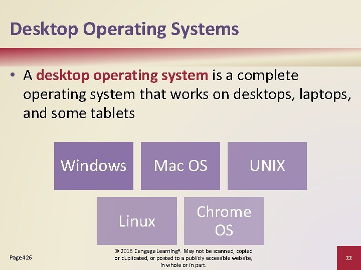 Desktop Operating Systems • A desktop operating system is a complete operating system that