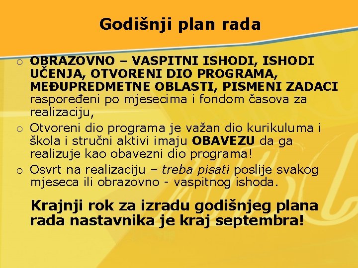Godišnji plan rada o OBRAZOVNO – VASPITNI ISHODI, ISHODI UČENJA, OTVORENI DIO PROGRAMA, MEĐUPREDMETNE