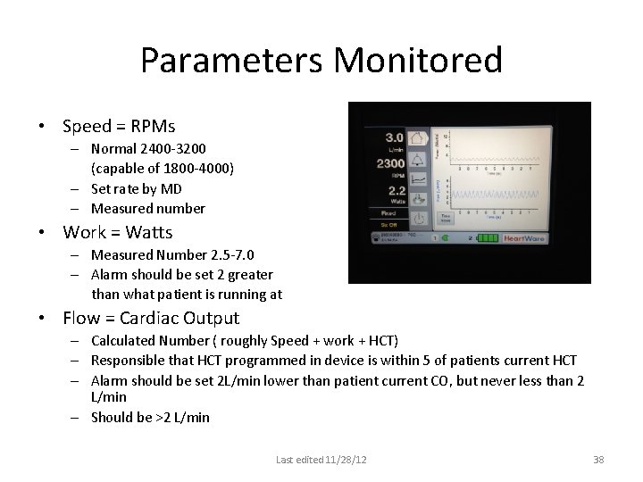 Parameters Monitored • Speed = RPMs – Normal 2400 -3200 (capable of 1800 -4000) Parameters Monitored • Speed = RPMs – Normal 2400 -3200 (capable of 1800 -4000)