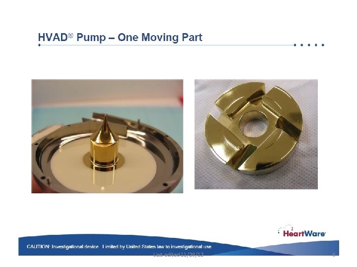 Last edited 11/28/12 6 Last edited 11/28/12 6