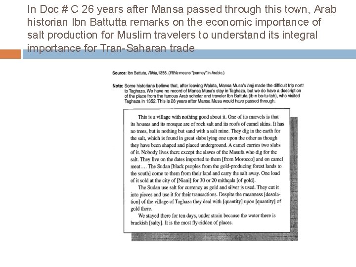 In Doc # C 26 years after Mansa passed through this town, Arab historian