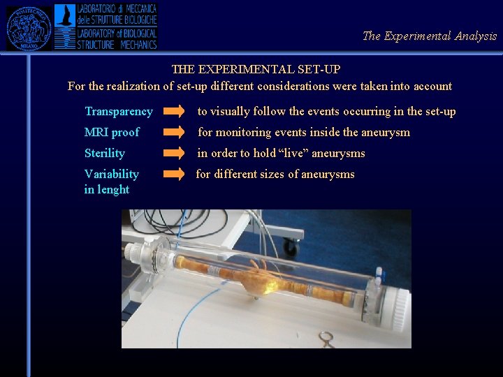 The Experimental Analysis THE EXPERIMENTAL SET-UP For the realization of set-up different considerations were