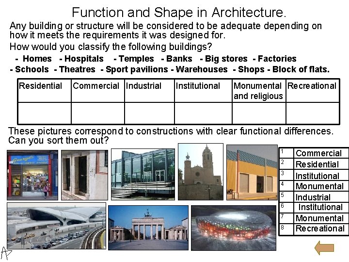 Function and Shape in Architecture. Any building or structure will be considered to be