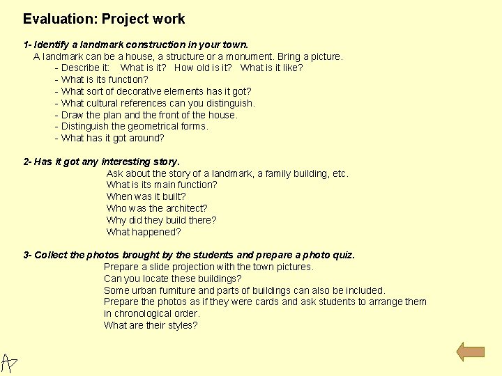 Evaluation: Project work 1 - Identify a landmark construction in your town. A landmark