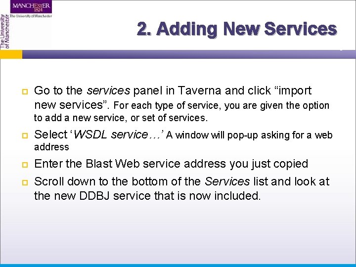 2. Adding New Services Go to the services panel in Taverna and click “import