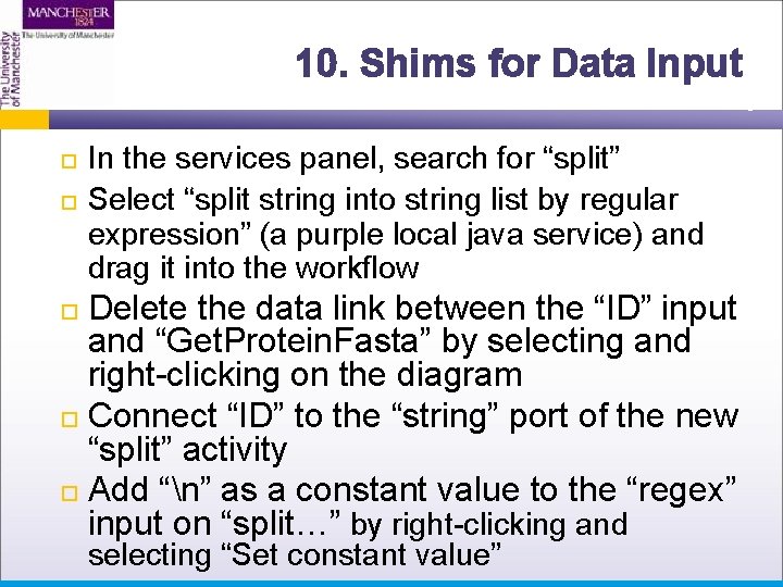 10. Shims for Data Input In the services panel, search for “split” Select “split