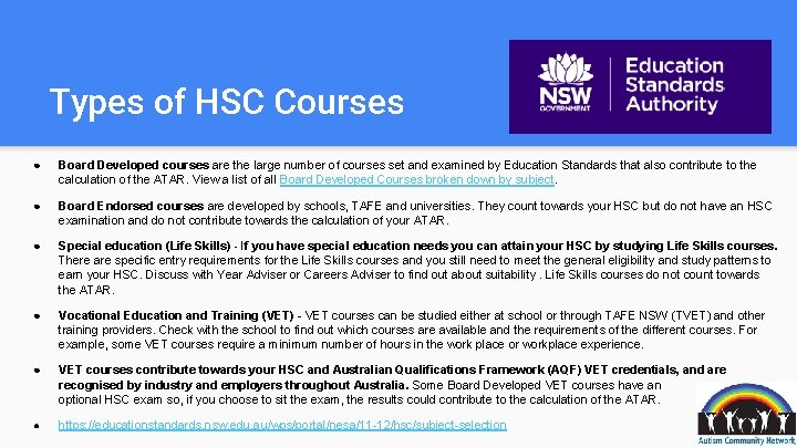 Types of HSC Courses ● Board Developed courses are the large number of courses