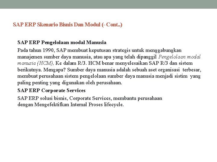 SAP ERP Skenario Bisnis Dan Modul (- Cont. . ) SAP ERP Pengelolaan modal